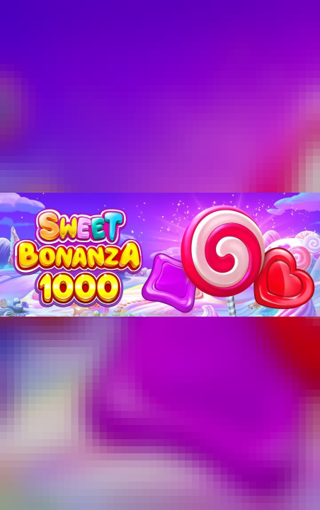Sweet Bonanza 1000